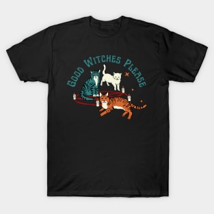 Good Witches Only T-Shirt